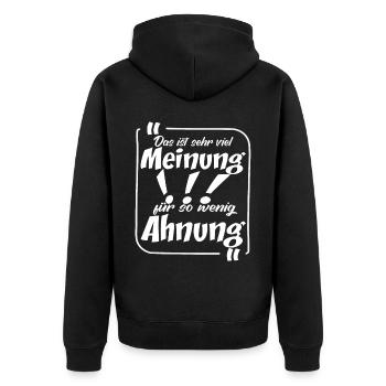 Das ist viel Meinung für so wenig Ahnung - Unisex Premium Bio Zip Hoodie - Schwarz - Hinten - Nico (187cm)