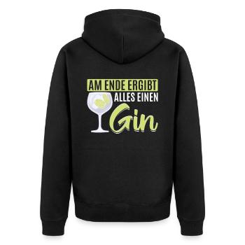 Am Ende ergibt alles ein Gin . Gin-Liebhaber - Unisex Premium Bio Zip Hoodie - Schwarz - Hinten - Nico (187cm)