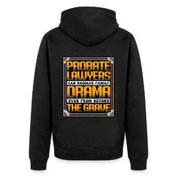 Probate Lawyers Can Resolve Family Drama - Unisex Premium Organic Zip Hoodie - black - Back - Nico (187cm)
