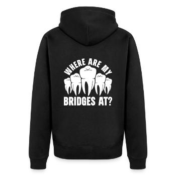 Zahntechniker Where Are My Bridges At? - Unisex Premium Bio Zip Hoodie - Schwarz - Hinten - Nico (187cm)