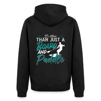 Stand Up Paddle It's More Than Just Water Sport - Unisex Premium Organic Zip Hoodie - black - Back - Nico (187cm)