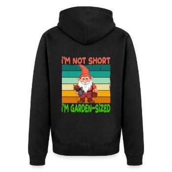 I'm Not Short I'm Garden Sized - Unisex Premium Bio Zip Hoodie - Schwarz - Hinten - Nico (187cm)
