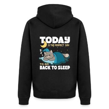 Today is the perfect day to fall asleep again - Unisex Premium Organic Zip Hoodie - black - Back - Nico (187cm)