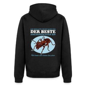 Ameisen Ameisenfarm Ameise Formicarium Geschenk - Unisex Premium Bio Zip Hoodie - Schwarz - Hinten - Nico (187cm)
