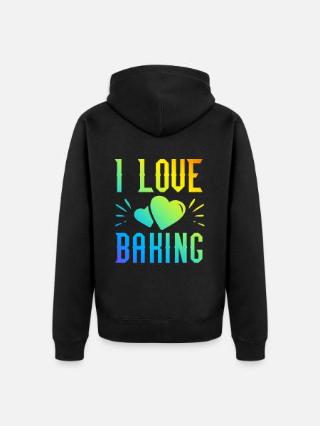 I love baking - Unisex Premium Organic Zip Hoodie - black