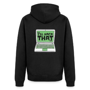 I'll Hack That Sniffer Social Engineering - Unisex Premium Organic Zip Hoodie - black - Back - Nico (187cm)