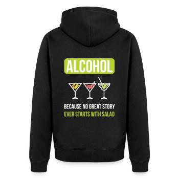 Alcohol No Story Starts With A Salad - Unisex Premium Bio Zip Hoodie - Schwarz - Hinten - Nico (187cm)