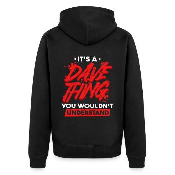 It's A Dave Thing You Wouldn't Understand - Unisex Premium Organic Zip Hoodie - black - Back - Nico (187cm)