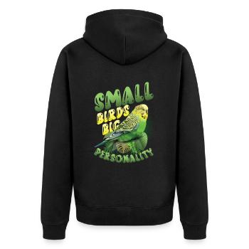 Kleine Vögel Große Persönlichkeit, Wellensittich - Unisex Premium Bio Zip Hoodie - Schwarz - Hinten - Nico (187cm)