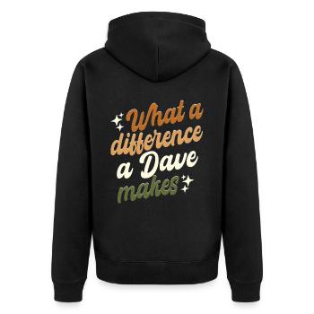 What A Difference A Dave Makes - Unisex Premium Organic Zip Hoodie - black - Back - Nico (187cm)