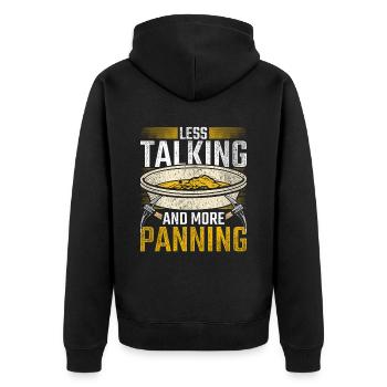 Goldgräber Goldsucher Less Talking More Panning - Unisex Premium Bio Zip Hoodie - Schwarz - Hinten - Nico (187cm)