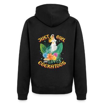 Nur Ein Mädchen, Das Kakadus Liebt - Unisex Premium Bio Zip Hoodie - Schwarz - Hinten - Nico (187cm)