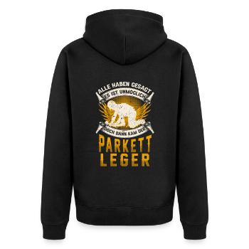 Parkettleger unmöglich Fußbodenleger - Unisex Premium Bio Zip Hoodie - Schwarz - Hinten - Nico (187cm)