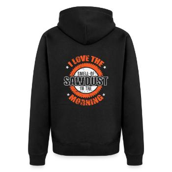 I Love the smell of Sawdust in the Morning - Unisex Premium Bio Zip Hoodie - Schwarz - Hinten - Nico (187cm)