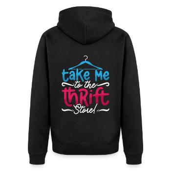 Thrift Shopping Take Me To The Thrift Second Hand - Unisex Premium Organic Zip Hoodie - black - Back - Nico (187cm)