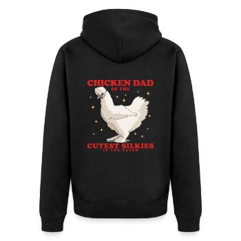 Silk Chicken Dad Silkie Silk Chickens Chicken Gift - Unisex Premium Organic Zip Hoodie - black - Back - Nico (187cm)