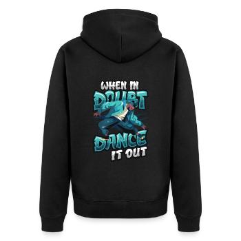 En cas de doute, dansez, dansez le hip hop - Veste à capuche bio Premium Unisexe - noir - Dos - Nico (187cm)
