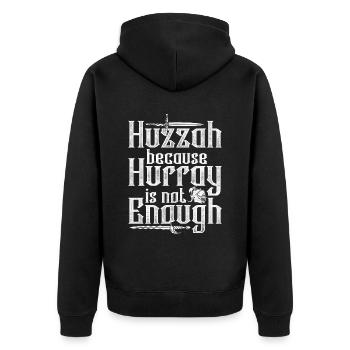 Mittelalterfest Huzzah Because Hurray Not Enough - Unisex Premium Bio Zip Hoodie - Schwarz - Hinten - Nico (187cm)