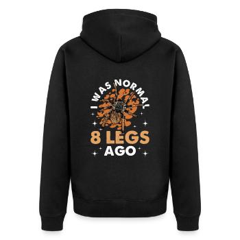Ich War Vor 8 Beinen Normal - Tarantula -Besitzer - Unisex Premium Bio Zip Hoodie - Schwarz - Hinten - Nico (187cm)