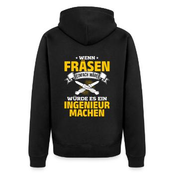 Wen Fräsen einfach wäre würde es ein Ingenieur tun - Unisex Premium Bio Zip Hoodie - Schwarz - Hinten - Nico (187cm)