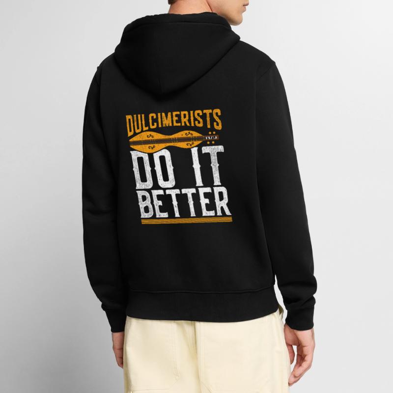 Dulcimer Dulcimerists Do It Better Unisex Premium Organic Zip Hoodie