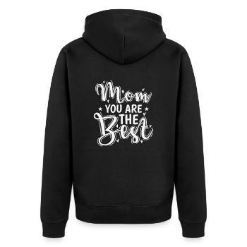 Mom you are the Best Mama Mother's Day - Unisex Premium Organic Zip Hoodie - black - Back - Nico (187cm)