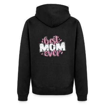 Best Mom Ever Mommy Mother's Day - Unisex Premium Organic Zip Hoodie - black - Back - Nico (187cm)