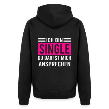 Lustiges Solo Single Frauen Bachelor Junggesellin - Unisex Premium Bio Zip Hoodie - Schwarz - Hinten - Nico (187cm)