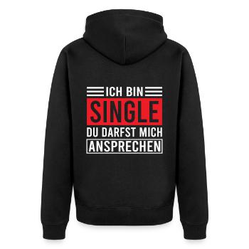 Lustiges Solo Single Frauen Bachelor Junggesellin - Unisex Premium Bio Zip Hoodie - Schwarz - Hinten - Nico (187cm)