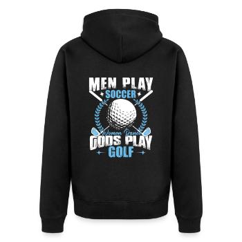 Gods Play Golf Funny Golf Player Golfing - Unisex Premium Organic Zip Hoodie - black - Back - Nico (187cm)