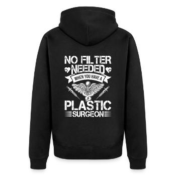 Plastic surgeon No filter required - Unisex Premium Organic Zip Hoodie - black - Back - Nico (187cm)