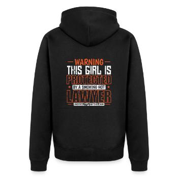 This Girl is Protected by a smoking hot Lawyer - Unisex Premium Organic Zip Hoodie - black - Back - Nico (187cm)