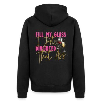Happy Divorce Party Fill My Glass - Unisex Premium Bio Zip Hoodie - Schwarz - Hinten - Nico (187cm)
