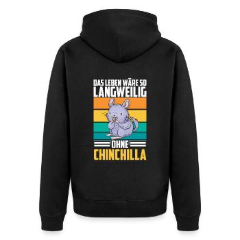 Langweilig ohne Chinchilla Nagetier Wollmaus - Unisex Premium Bio Zip Hoodie - Schwarz - Hinten - Nico (187cm)