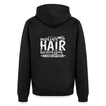 Making Hair beautiful is Kinda my Thing Friseur - Unisex Premium Bio Zip Hoodie - Schwarz - Hinten - Nico (187cm)