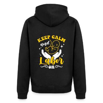 Doula Keep Calm And Labor On Birth Team Midwifery - Unisex Premium Bio Zip Hoodie - Schwarz - Hinten - Nico (187cm)