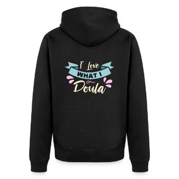 Doula I Love What I Doula Birth Companion Midwives - Unisex Premium Bio Zip Hoodie - Schwarz - Hinten - Nico (187cm)