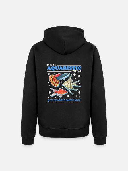 Aquaristik Aquarium Aquarianer Zierfisch Geschenk - Unisex Premium Bio Zip Hoodie - Schwarz