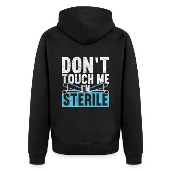 Chirurgischer Assistent Don't Touch Me I'm Sterile - Unisex Premium Bio Zip Hoodie - Schwarz - Hinten - Nico (187cm)