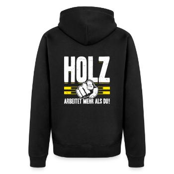 Holz arbeitet mehr als du - Handewrk Outfit - Unisex Premium Bio Zip Hoodie - Schwarz - Hinten - Nico (187cm)