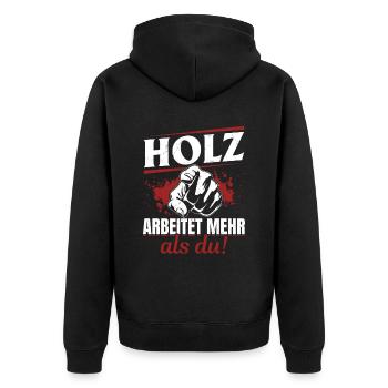 Holz arbeitet mehr als du - Handewrk Outfit - Unisex Premium Bio Zip Hoodie - Schwarz - Hinten - Nico (187cm)