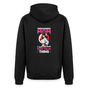 Taekwondo Kämpfer Taekwondo Mama Keine Ruhe bewahren - Unisex Premium Bio Zip Hoodie - Schwarz - Hinten - Nico (187cm)