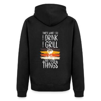 That's what I do, I drink, I grill - Unisex Premium Organic Zip Hoodie - black - Back - Nico (187cm)