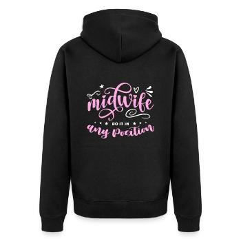 Midwife Midwives Do It In Any Position Obstetrics - Unisex Premium Organic Zip Hoodie - black - Back - Nico (187cm)