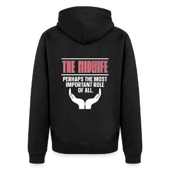 Midwife Perhaps The Most Important Role Midwifery - Unisex Premium Organic Zip Hoodie - black - Back - Nico (187cm)