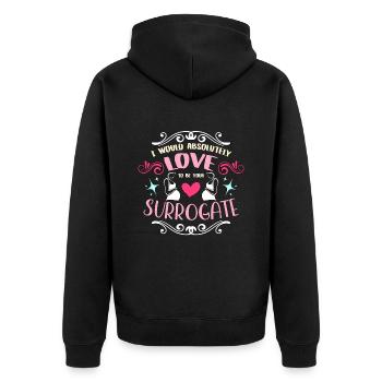Surrogacy I Would Absolutely Love To Be Surrogate - Unisex Premium Bio Zip Hoodie - Schwarz - Hinten - Nico (187cm)