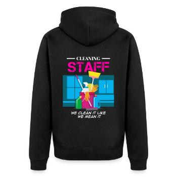 Cleaning Staff We Clean It Like We Mean It - Unisex Premium Bio Zip Hoodie - Schwarz - Hinten - Nico (187cm)