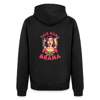 Schauspieler Mama Zeit für Drama - Unisex Premium Bio Zip Hoodie - Schwarz - Hinten - Nico (187cm)