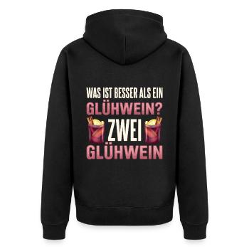 Was ist besser als ein Glühwein? Zwei Glühweine Ge - Unisex Premium Bio Zip Hoodie - Schwarz - Hinten - Nico (187cm)