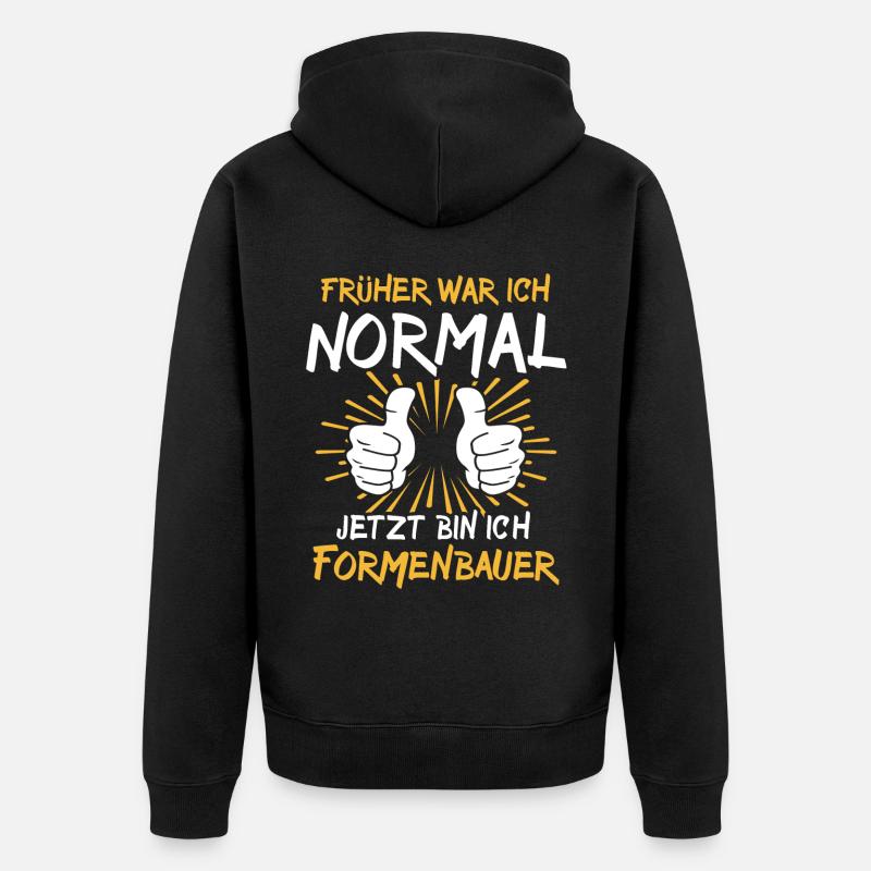 Formenbauer Spruch - Unisex Premium Bio Zip Hoodie - Schwarz